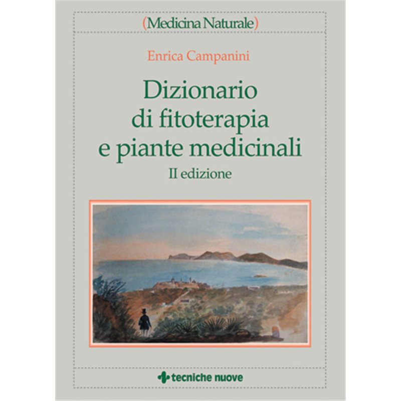 Dizionario di fitoterapia e piante medicinali